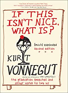 vonnegut_if_this_isnt_nice.jpg - By Kurt Vonnegut